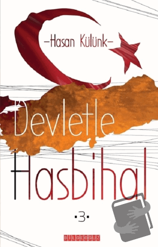 Devletle Hasbihal 3 - Hasan Külünk - Bilgeoğuz Yayınları - Fiyatı - Yo