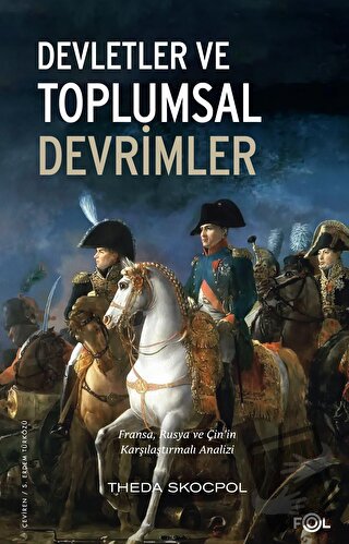 Devletler ve Toplumsal Devrimler - Theda Skocpol - Fol Kitap - Fiyatı 