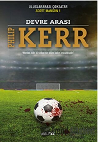 Devre Arası - Philip Kerr - Alfa Yayınları - Fiyatı - Yorumları - Satı