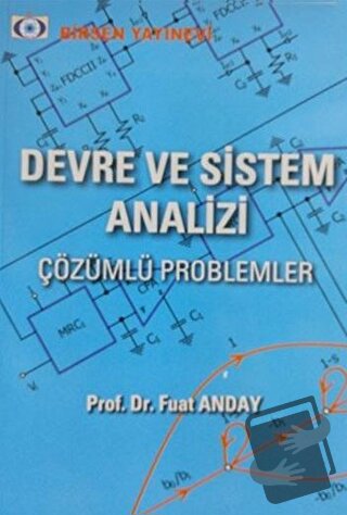 Devre ve Sistem Analizi - Fuat Anday - Birsen Yayınevi - Fiyatı - Yoru