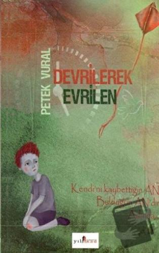 Devrilerek Evrilen - Petek Vural - Yılkad Yayınları - Fiyatı - Yorumla