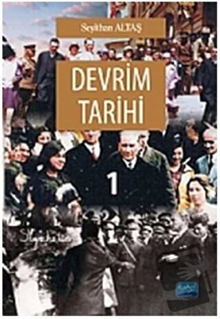 Devrim Tarihi 1 - Seyithan Altaş - Nobel Akademik Yayıncılık - Fiyatı 