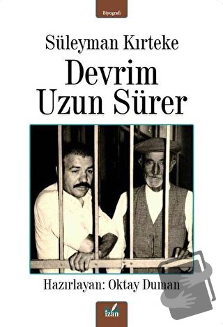 Devrim Uzun Sürer - Süleyman Kırteke - İzan Yayıncılık - Fiyatı - Yoru