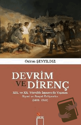 Devrim ve Direnç - Özlem Şenyıldız - Kriter Yayınları - Fiyatı - Yorum