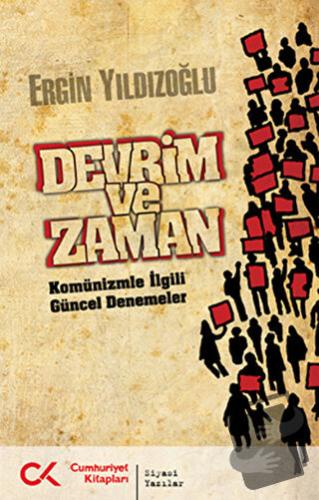 Devrim ve Zaman - Ergin Yıldızoğlu - Cumhuriyet Kitapları - Fiyatı - Y