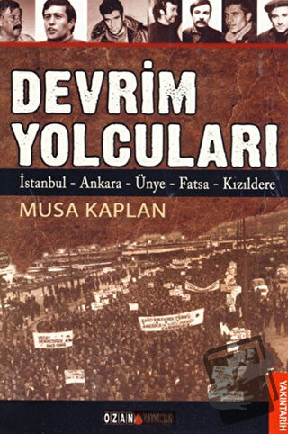 Devrim Yolcuları - Musa Kaplan - Ozan Yayıncılık - Fiyatı - Yorumları 