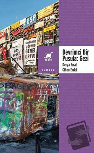 Devrimci Bir Pusula - Gezi - Cihan Erdal - Ayrıntı Yayınları - Fiyatı 