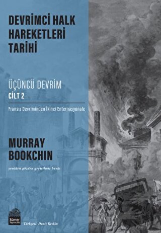 Devrimci Halk Hareketleri Tarihi: Üçüncü Devrim Cilt 2 - Murray Bookch