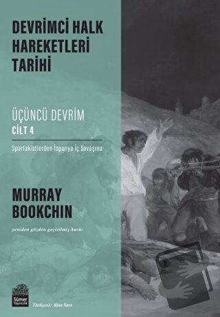 Devrimci Halk Hareketleri Tarihi: Üçüncü Devrim Cilt 4 - Murray Bookch