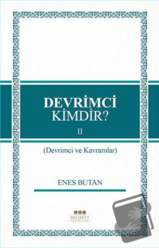 Devrimci Kimdir 2 - Enes Butan - Ehlibeyt Yayınları - Fiyatı - Yorumla