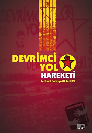 Devrimci Yol Hareketi - Mehmet Süreyya Karakurt - Nota Bene Yayınları 