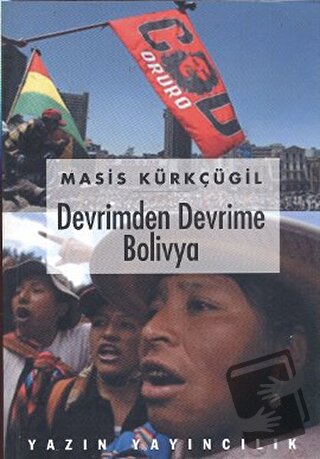 Devrimden Devrime Bolivya - Masis Kürkçügil - Yazın Yayıncılık - Fiyat