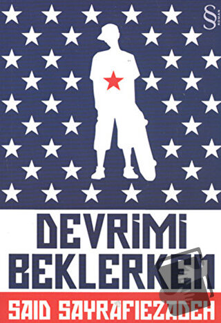 Devrimi Beklerken - Said Sayrafiezadeh - Everest Yayınları - Fiyatı - 