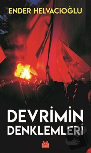 Devrimin Denklemleri - Ender Helvacıoğlu - Kırmızı Kedi Yayınevi - Fiy