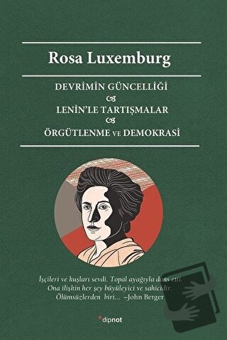 Devrimin Güncelliği - Lenin’le Tartışmalar - Örgütlenme ve Demokrasi -