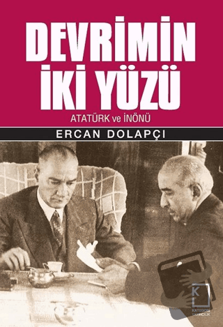 Devrimin İki Yüzü (Ciltli) - Ercan Dolapçı - Kategori Yayıncılık - Fiy