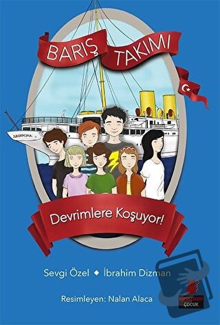 Devrimlere Koşuyor! - Barış Takımı - İbrahim Dizman - Kırmızı Kedi Çoc