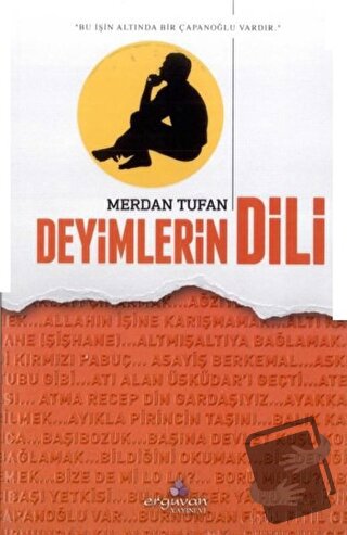 Deyimlerin Dili - Merdan Tufan - Erguvan Yayınevi - Fiyatı - Yorumları