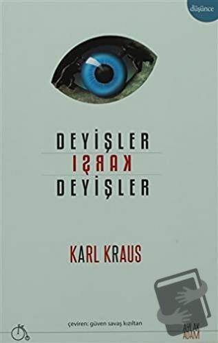 Deyişler Karşı Deyişler - Karl Kraus - Aylak Adam Kültür Sanat Yayıncı