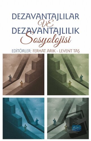 Dezavantajlılar ve Dezavantajlılık Sosyolojisi - Ferhat Arık - Nobel A