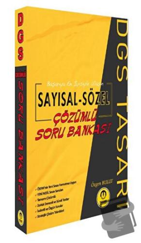 DGS Sayısal Sözel Çözümlü Soru Bankası - Özgen Bulut - Tasarı Eğitim Y