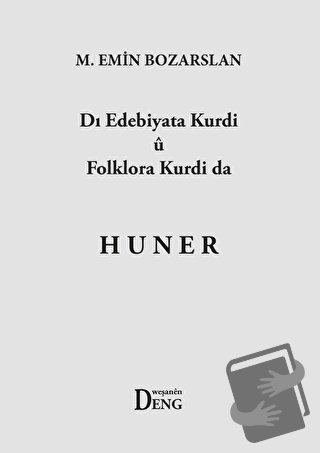 Dı Edebiyata Kurdi U Folklora Kurdi Da Huner - M. Emin Bozarslan - Den