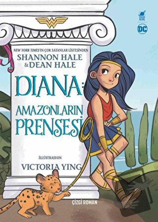 Diana: Amazonların Prensesi - Dean Hale - Dinozor Genç - Fiyatı - Yoru