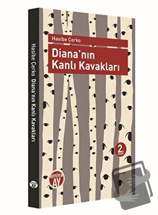 Diana'nın Kanlı Kavakları - Hasibe Çerko - Büyüyen Ay Yayınları - Fiya