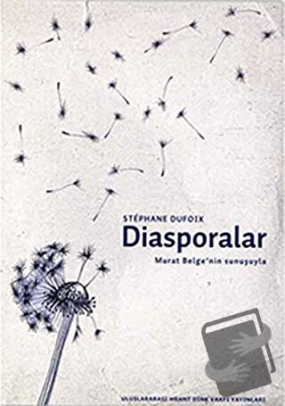 Diasporalar - Stephane Dufoix - Hrant Dink Vakfı Yayınları - Fiyatı - 