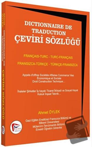 Dictinonnaire De Traduction Çeviri Sözlüğü - Ahmet Öylek - Pelikan Tıp