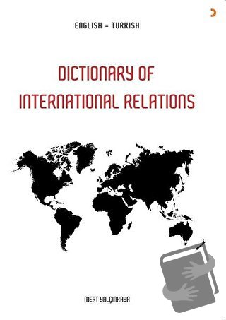 Dictionary of in International Relations - Mert Yalçınkaya - Cinius Ya