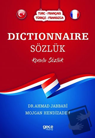 Dictionnaire Sözlük (Türkçe-Fransızca/Turc-Français) - Ahmad Jabbari -