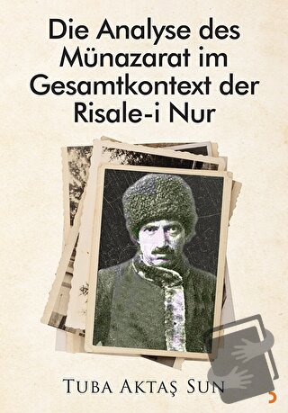 Die Analyse des Münazarat im Gesamtkontext der Risale-i Nur - Tuba Akt