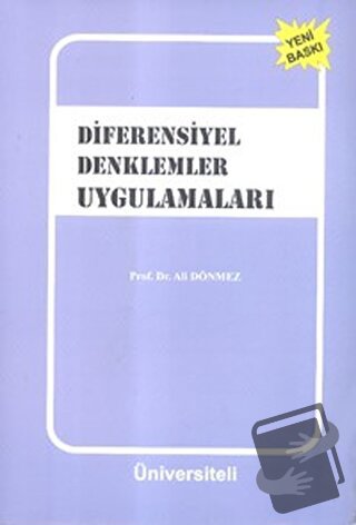 Diferensiyel Denklemler Uygulamaları - Ali Dönmez - Üniversiteli Kitab