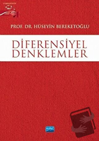 Diferensiyel Denklemler - Hüseyin Bereketoğlu - Nobel Akademik Yayıncı