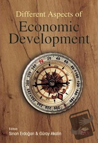 Different Aspects of Economic Development - Güray Akalin - Nobel Bilim