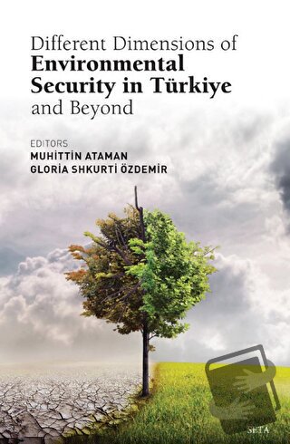 Different Dimensions of Environmental Security in Turkiye And Beyond -