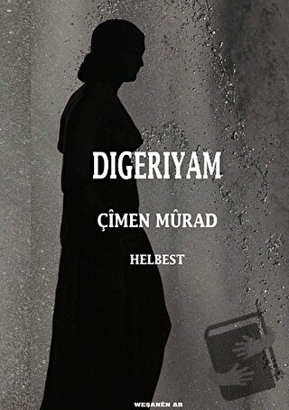 Digeriyam - Çimen Murad - Ar Yayınları - Fiyatı - Yorumları - Satın Al