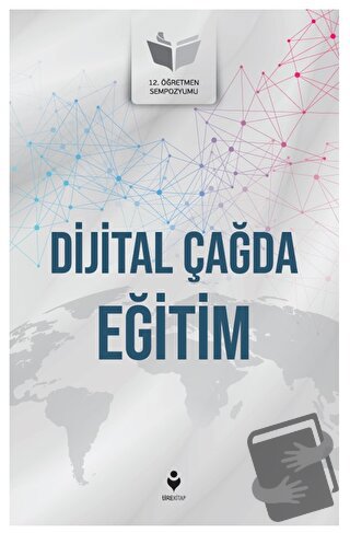 Dijital Çağda Eğitim - Kolektif - Tire Kitap - Fiyatı - Yorumları - Sa