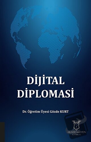 Dijital Diplomasi - Gözde Kurt - Akademisyen Kitabevi - Fiyatı - Yorum