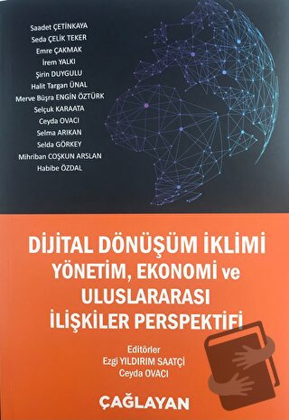 Dijital Dönüşümlü İklimi Yönetim, Ekonomi ve Uluslararası İlişkiler Pe