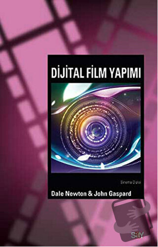 Dijital Film Yapımı - Dale Newton - Say Yayınları - Fiyatı - Yorumları