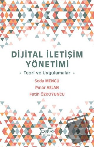 Dijital İletişim Yönetimi - Fatih Özkoyuncu - Der Yayınları - Fiyatı -