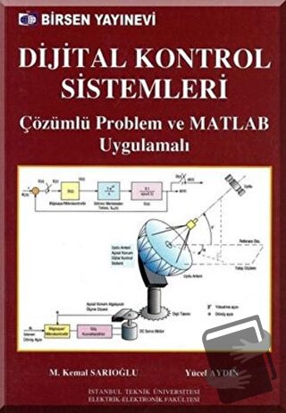 Dijital Kontrol Sistemleri - Yücel Aydın - Birsen Yayınevi - Fiyatı - 