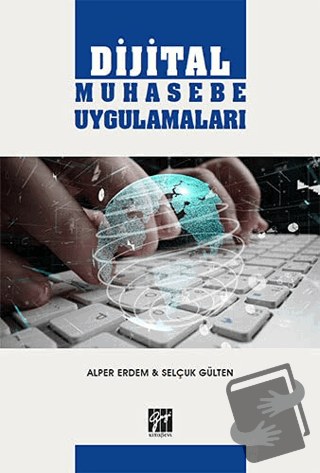 Dijital Muhasebe Uygulamaları - Alper Erdem - Gazi Kitabevi - Fiyatı -