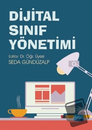 Dijital Sınıf Yönetimi - Gönül Şener - Nobel Akademik Yayıncılık - Fiy