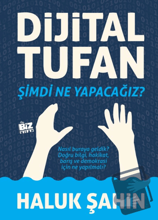 Dijital Tufan - Haluk Şahin - Biz Kitap - Fiyatı - Yorumları - Satın A