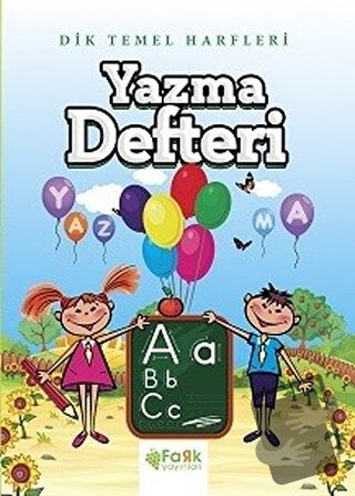 Dik Temel Harfleri Yazma Defteri - Veysel Yıldız - Fark Yayınları - Fi