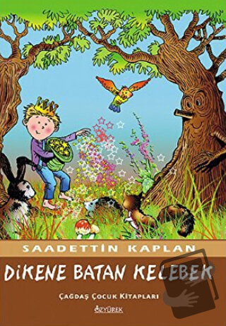 Dikene Batan Kelebek - Sadettin Kaplan - Özyürek Yayınları - Fiyatı - 