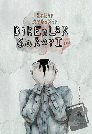 Dikenler Sarayı - Kadir Aydemir - Yitik Ülke Yayınları - Fiyatı - Yoru